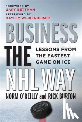 O'Reilly, Norm, Burton, Rick - Business the NHL Way