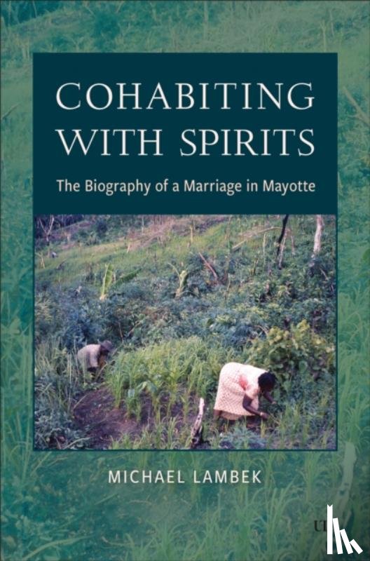 Lambek, Michael - Cohabiting with Spirits