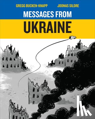 Bucken-Knapp, Gregg, Sildre, Joonas - Messages from Ukraine