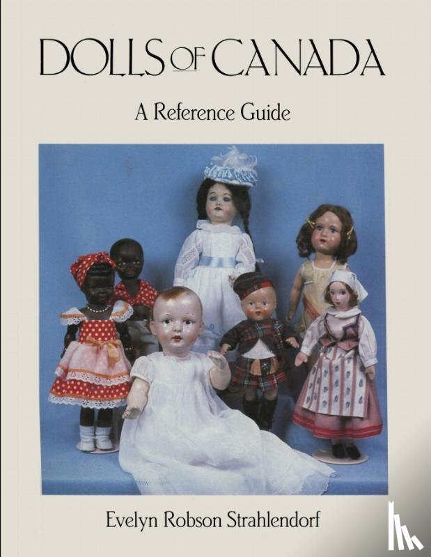 Strahlendorf, Evelyn Robson - Dolls of Canada