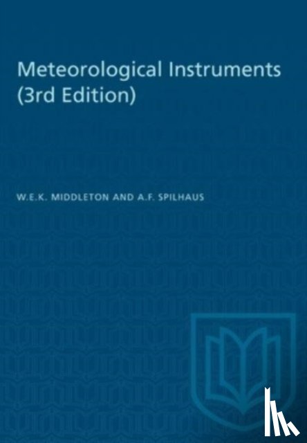 Middleton, W.E.K., Spilhaus, A.F. - Meteorological Instruments