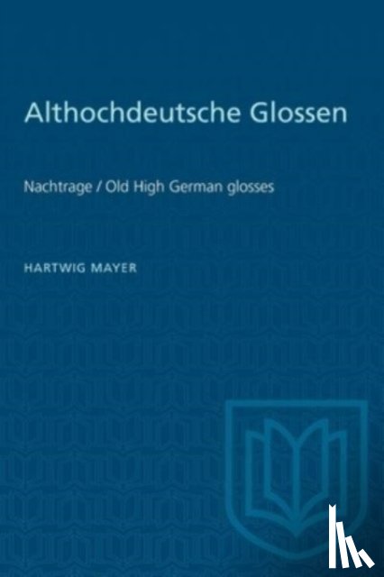 Mayer, Hartwig - Althochdeutsche Glossen