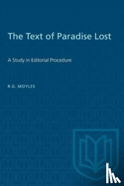 Moyles, R.G. - The Text of Paradise Lost