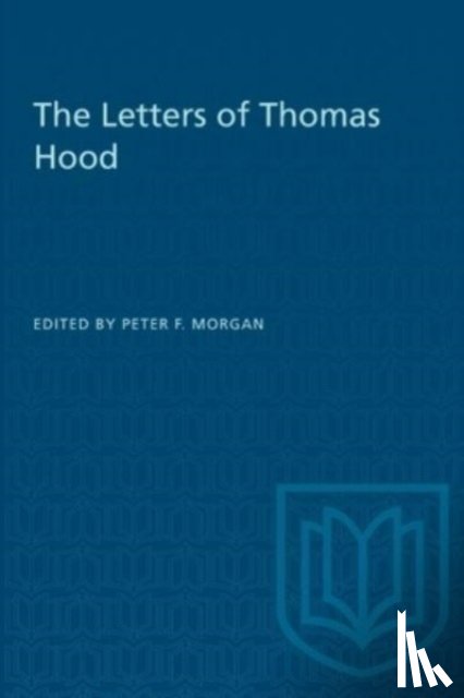  - The Letters of Thomas Hood