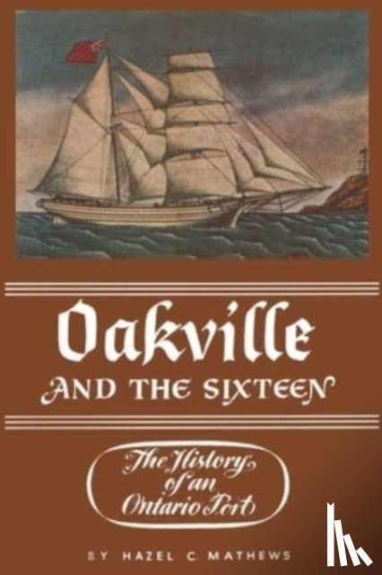 Matthews, Hazel - Oakville and the Sixteen