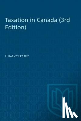 Perry, J Harvey - Taxation in Canada (3rd edition)