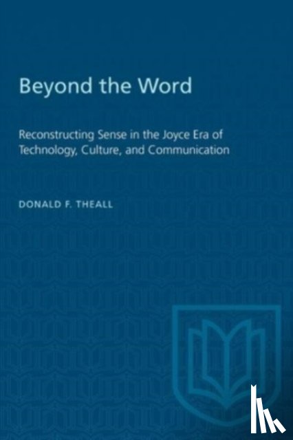 Theall, Donald E. - Beyond the Word