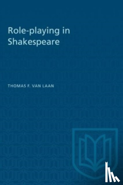 Van Laan, Thomas F. - Role-playing in Shakespeare
