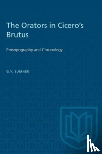 Sumner, G.V. - The Orators in Cicero's Brutus