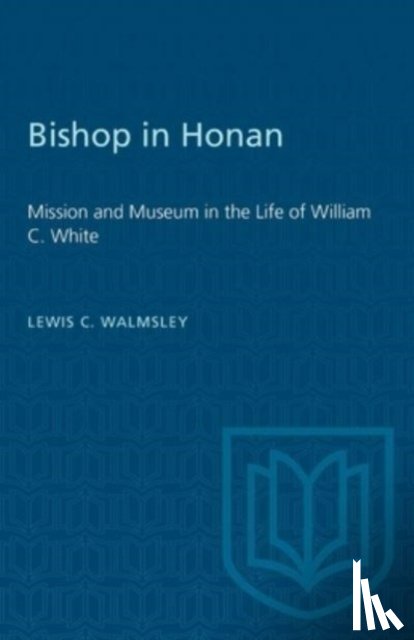 Walmsley, Lewis C. - Bishop in Honan