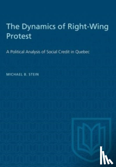 Stein, Michael B. - The Dynamics of Right-Wing Protest