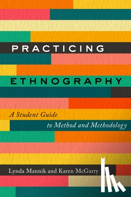 Mannik, Lynda, McGarry, Karen - Practicing Ethnography