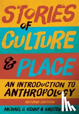 Kenny, Michael G., Smillie, Kirsten - Stories of Culture and Place