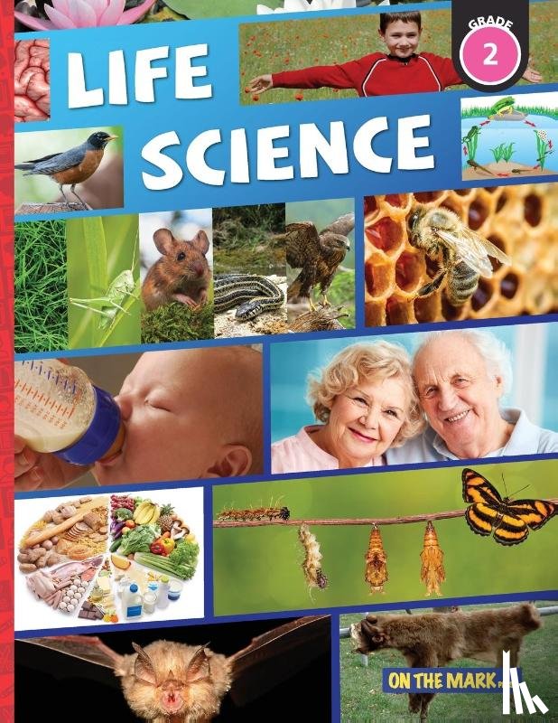 Bellaire, Tracy - Life Science Grade 2 - Small Crawling & Flying Animals; and Animal Growth & Changes
