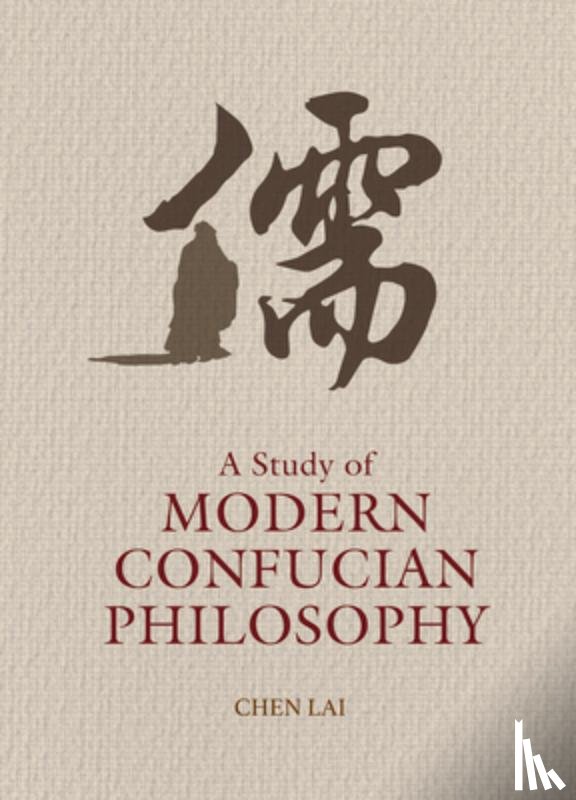 Chen, Lai - A Study of Modern Confucian Philosophy