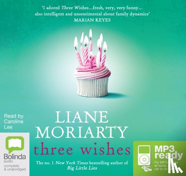 Moriarty, Liane - Three Wishes
