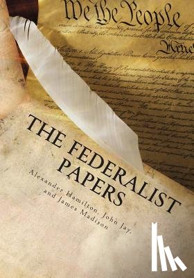 Jay, John - The Federalist Papers