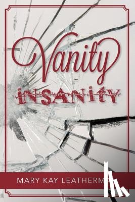 Leatherman, Mary Kay - Vanity Insanity