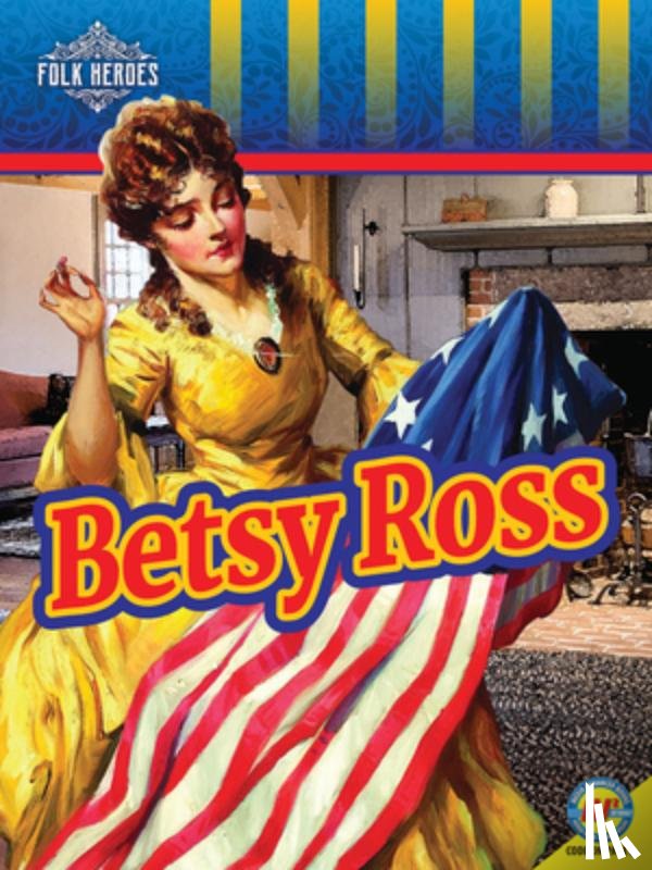 Cotton, Jacqueline S. - Betsy Ross