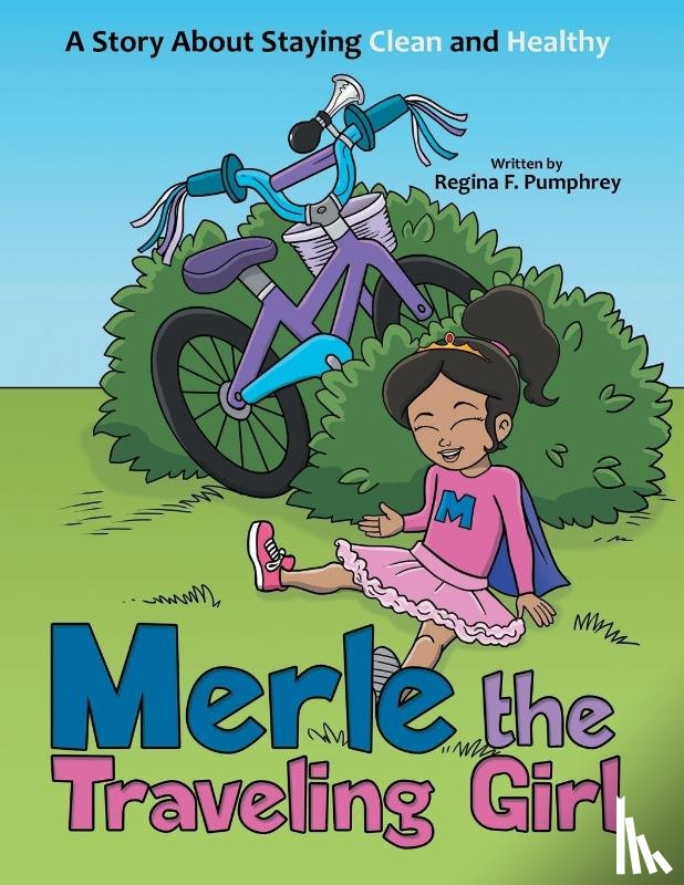 Pumphrey, Regina F. - Merle the Traveling Girl