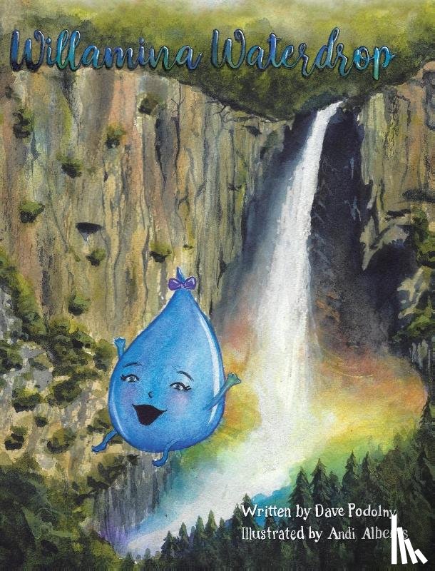 Podolny, Dave - Willamina Waterdrop
