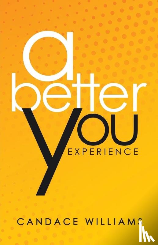 Williams, Candace - A Better You Experience