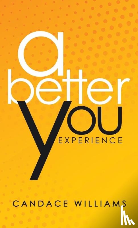 Williams, Candace - A Better You Experience