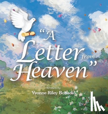 Bonadio, Yvonne Riley - "A Letter from Heaven"