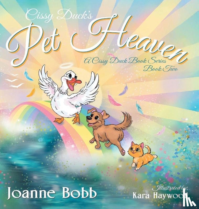 Bobb, Joanne - Cissy Duck's Pet Heaven