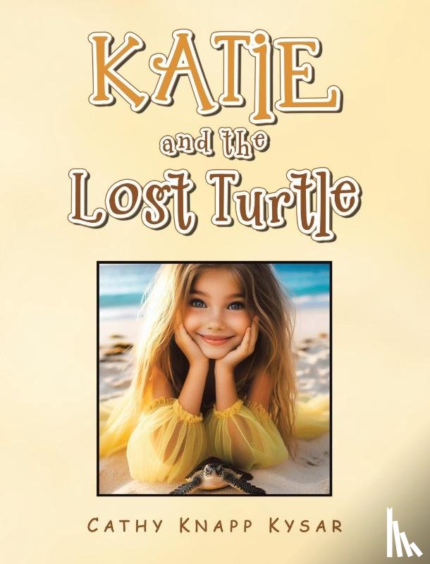 Kysar, Cathy Knapp - Katie and the Lost Turtle