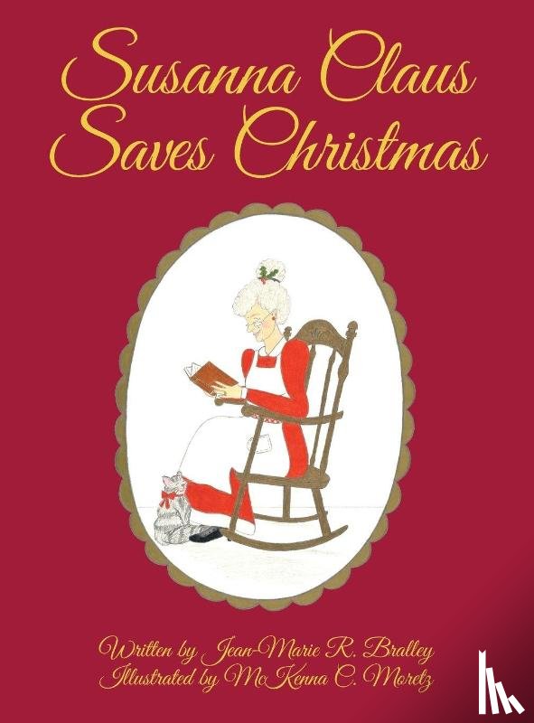 Bralley, Jean-Marie R. - Susanna Claus Saves Christmas