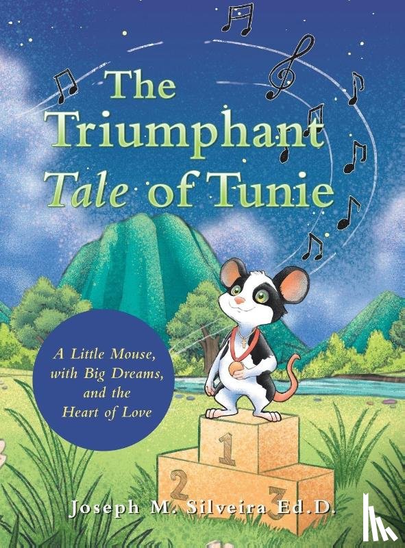 Silveira Ed. D., Joseph M. - The Triumphant Tale of Tunie