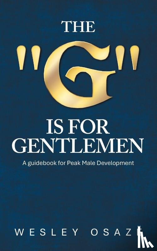 Osaze, Wesley - The "G" is for Gentlemen