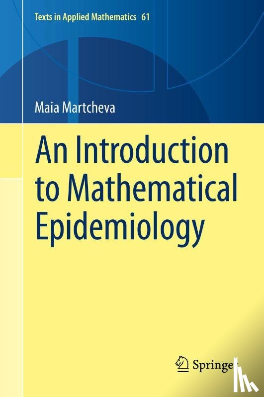 Martcheva, Maia - An Introduction to Mathematical Epidemiology