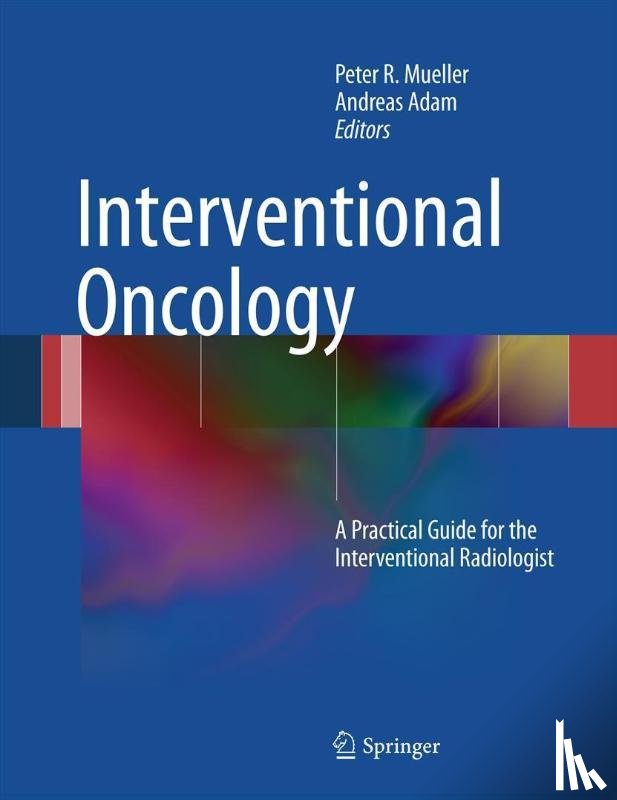 Peter Mueller, Andreas Adam - Interventional Oncology