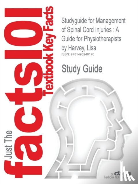 Cram101 Textbook Reviews - Studyguide for Management of Spinal Cord Injuries