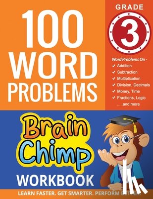 Brainchimp - 100 Word Problems: Grade 3 Math Workbook