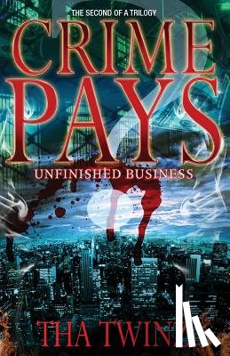 Twinz, Tha - Crime Pays II: Unfinished Business