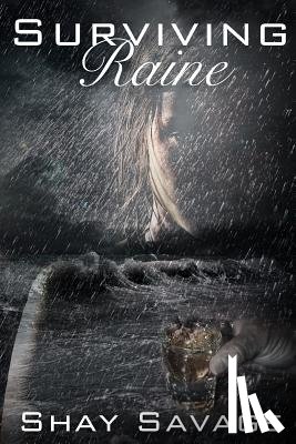 Savage, Shay - Surviving Raine