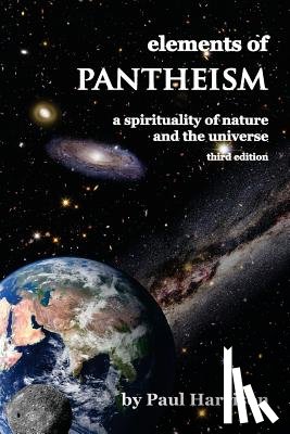 Harrison, Paul - Elements of Pantheism: A Spirituality of Nature and the Universe
