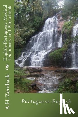 Zemback, A. H. - English-Portuguese Medical Dictionary and Phrasebook: Portuguese-English