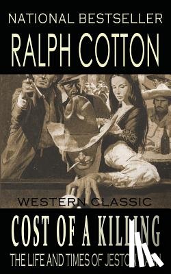 Cotton, Ralph - Cost of a Killing