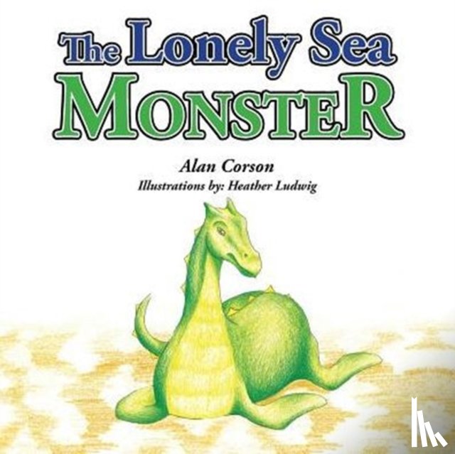Corson, Alan - The Lonely Sea Monster