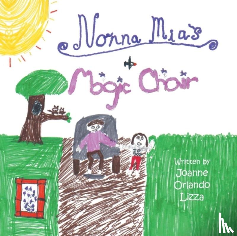 Lizza, Joanne Orlando - Nonna MIA's Magic Chair