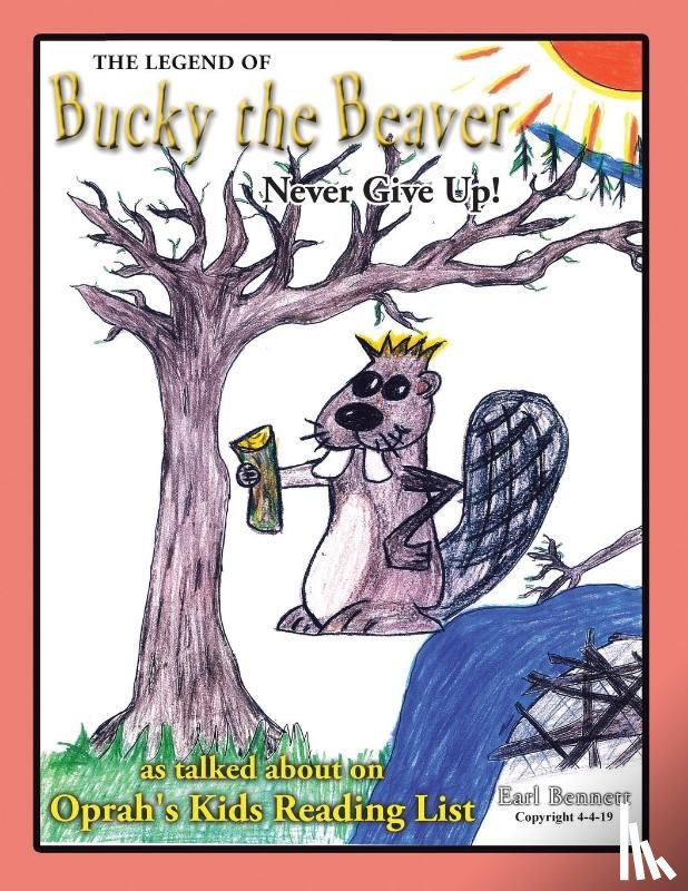 Bennett, Earl - The Legend of Bucky the Beaver