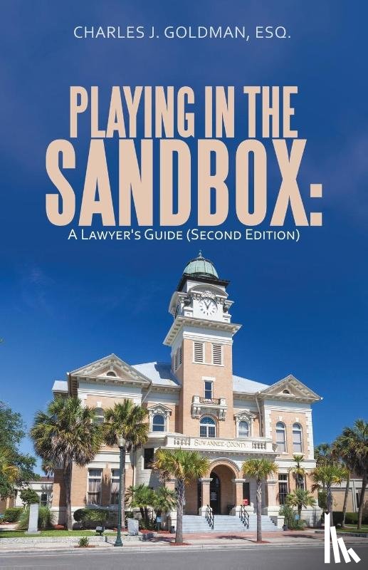 Goldman Esq., Charles J. - Playing in the Sandbox
