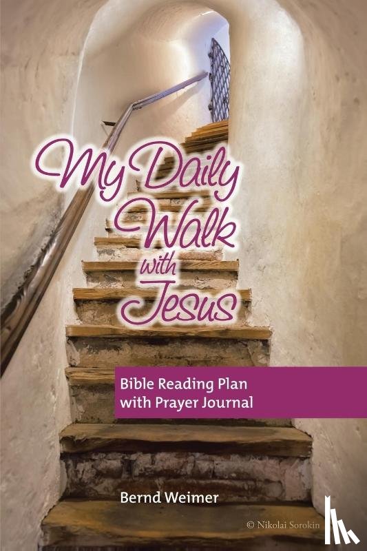 Weimer, Bernd - My Daily Walk with Jesus