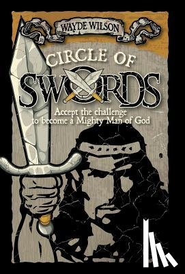 Wilson, Wayde - Circle of Swords