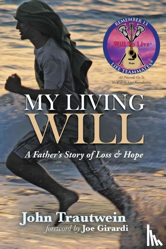 Trautwein, John - My Living Will