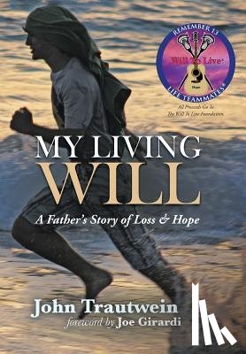 Trautwein, John - My Living Will